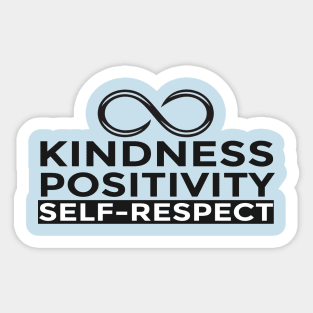 KINDNESS POSITIVITY SELF-RESPECT Sticker